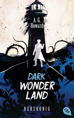 Herzkönig / Dark Wonderland Bd.3 (eBook, ePUB) - Howard, A. G.