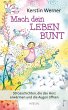 Mach dein Leben bunt (eBook, ePUB) - Bild 1