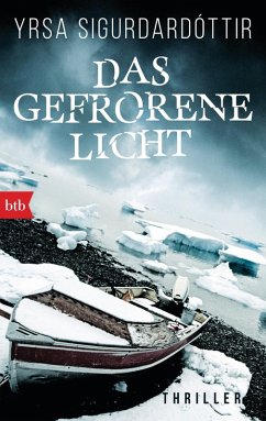 Das gefrorene Licht / Anwältin Dóra Gudmundsdóttir Bd.2 (eBook, ePUB) - Sigurdardóttir, Yrsa