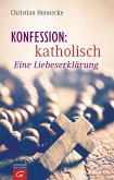 Konfession: katholisch (eBook, ePUB)