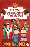 Der total verrückte Elterntausch (eBook, ePUB)