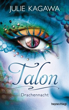 Drachennacht / Talon Bd.3 (eBook, ePUB) - Kagawa, Julie