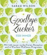 Goodbye Zucker - für immer (eBook,... - Bild 1