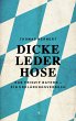 Dicke Lederhose (eBook, ePUB) - Bild 1