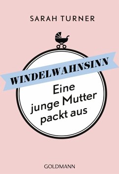 Windelwahnsinn (eBook, ePUB) - Turner, Sarah