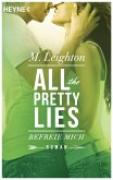 Befreie mich / All the pretty lies Bd.2 (eBook, ePUB)