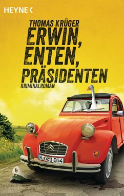 Erwin, Enten, Präsidenten / Erwin, Lothar & Lisbeth Bd.4 (eBook, ePUB) - Krüger, Thomas