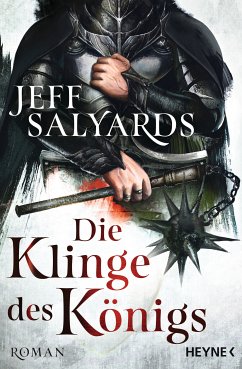 Die Klinge des Königs / Klingen Bd.2 (eBook, ePUB) - Salyards, Jeff