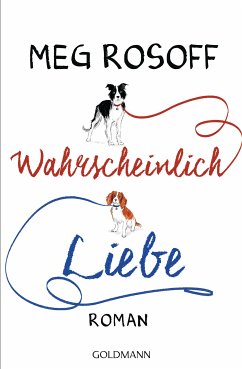 Wahrscheinlich Liebe (eBook, ePUB) - Rosoff, Meg