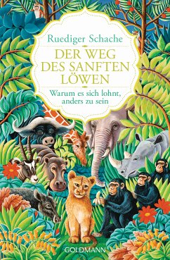 Der Weg des sanften Löwen (eBook, ePUB) - Schache, Ruediger