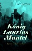 König Laurins Mantel (Science-Fiction-Klassiker) (eBook, ePUB)