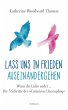 Lass uns in Frieden auseinandergehen... - Bild 1