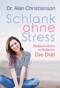 Schlank ohne Stress (eBook, ePUB) - Christianson, Alan
