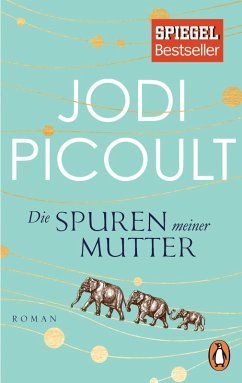Die Spuren meiner Mutter (eBook, ePUB) - Picoult, Jodi