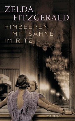 Himbeeren mit Sahne im Ritz (eBook, ePUB) - Fitzgerald, Zelda