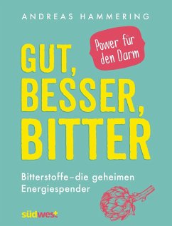 Gut, besser, bitter (eBook, ePUB) - Hammering, Andreas
