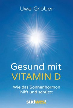 Gesund mit Vitamin D (eBook, ePUB) - Gröber, Uwe