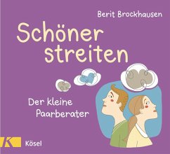 Schöner streiten (eBook, ePUB) - Brockhausen, Berit