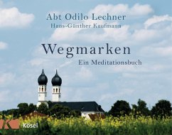 Wegmarken (eBook, ePUB) - Lechner, Odilo; Kaufmann, Hans-Günther