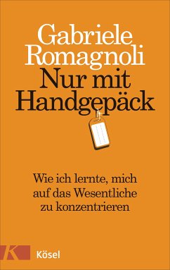 Nur mit Handgepäck (eBook, ePUB) - Romagnoli, Gabriele