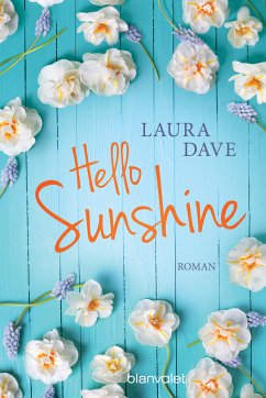 Hello Sunshine (eBook, ePUB) - Dave, Laura
