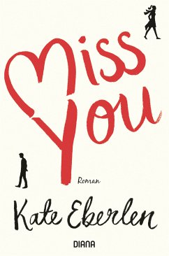 Miss you (eBook, ePUB) - Eberlen, Kate