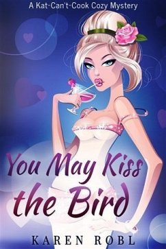 Cover You May Kiss the Bird (eBook, ePUB)