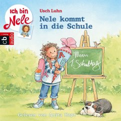 Nele kommt in die Schule / Ich bin Nele Bd.5 (MP3-Download) - Luhn, Usch