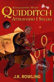Il Quidditch Attraverso I Secoli (eBook, ePUB)