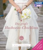 Die große Hochzeits-Checkliste – eBook (eBook, PDF)