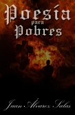 Poesía para Pobres (eBook, ePUB)