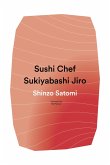 Sushi Chef: Sukiyabashi Jiro (eBook, ePUB)