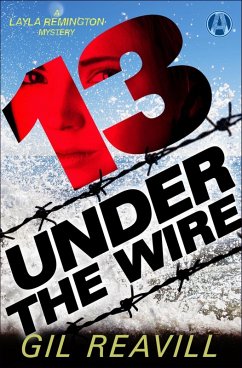 13 Under the Wire (eBook, ePUB) - Reavill, Gil