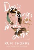 Dear Fang, With Love (eBook, ePUB)