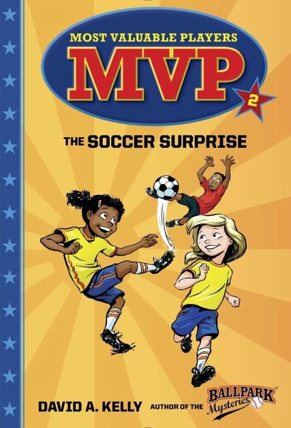 MVP #2: The Soccer Surprise (eBook, ePUB) MVP #2: The Soccer Surprise (eBook, ePUB)