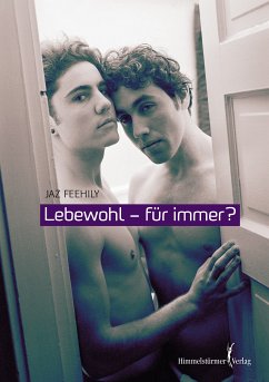 Lebewohl - für immer (eBook, PDF) - Jaz, Feehily