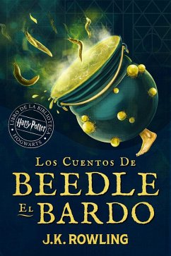 Los cuentos de Beedle el bardo (eBook, ePUB) - Rowling, J. K.