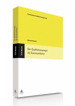 Der Qualitätsmanager als Kommunikator (eBook, PDF) - Bechtel, Michael