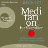Meditation für Skeptiker (MP3-Download) - Bild 1