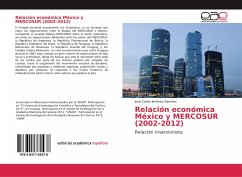 Relación económica México y MERCOSUR (2002-2012) - Jiménez Ramírez, José Carlos
