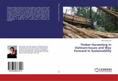 Timber Harvesting in Vietnam-Issues and Way Forward in Sustainability