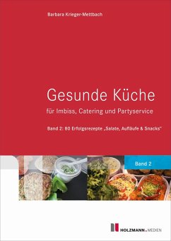 Gesunde Küche für Imbiss, Catering und Partyservice (eBook, ePUB) - Krieger-Mettbach, Barbara