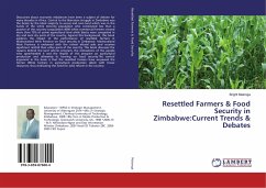 Resettled Farmers & Food Security in Zimbabwe:Current Trends & Debates