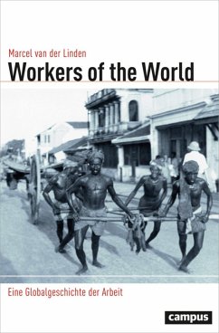Workers of the World (eBook, ePUB) - Linden, Marcel Van Der