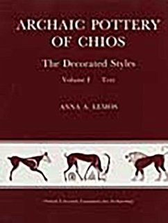 Archaic Pottery of Chios: The Decorated Styles 2 Vols Text & Plates by Anna a Lemos - Lemos, Anna A.