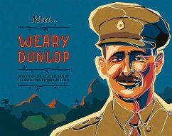 Meet... Weary Dunlop - Saxby, Claire