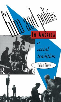 Film and Politics in America - Neve, Brian