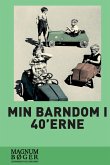 Min barndom i 40'erne