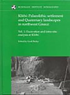 Klithi: Palaeolithic Settlement and Quaternary Landscapes in Northwest Greece - Bailey, G. N.