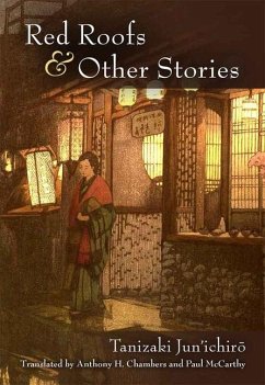 Red Roofs and Other Stories: Volume 79 - Tanizaki, Jun'Ichiro